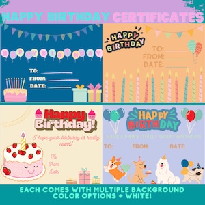 HAPPY BIRTHDAY CERTIFICATES. 6 different designs all with multiple background color options + white
