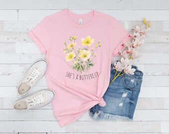 She's a Buttercup Florist Pun Florist Shirt Flower Farmer Shirt Gift for Florist Floral Designer Tees Carnation Flower Gift Flower Pun Humor