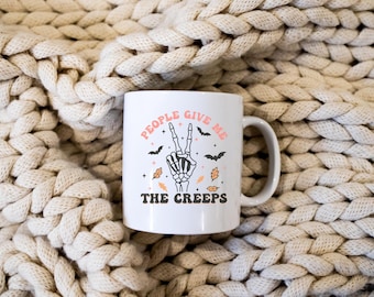 People Give Me the Creeps Coffee Mug Skeleton Mug Halloween Mug Fall Lover Skeleton Tea Cup Skull Mug Skeleton Hands Sarcastic Mug Skully