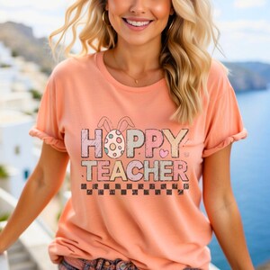 Hoppy Teacher Shirt Easter Teacher Shirt Teacher Easter Shirt Easter Teacher Gift Spring Teacher Shirt Rabbit Lover Gift Easter Vibes Bunny