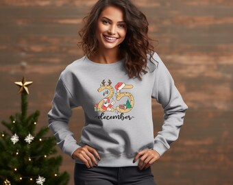 25 décembre Chemise de Noël Chemise de Noël drôle Chemise de Noël sarcastique Chemise de Noël drôle Sweat-shirt Noël hilarant