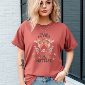 The Way You Speak To Yourself Matters Motivational T-shirt Inspirational Tee Positivity Shirt Positive Vibes Groovy Graphic Tees Motivation