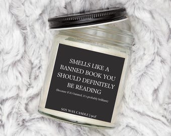Book Lover Candle Banned Books Candle Sarcastic Candles Book Inspired Candle Literary Candle Gifts for Readers Gift for Book Lovers Bookish
