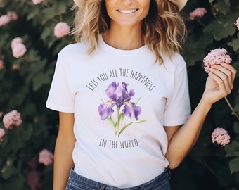 Iris You All The Happiness In The World Florist Pun Florist Shirt Flower Farmer Shirt Gift for Florist Floral Designer Tees Carnation Flower