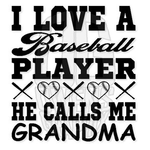 Baseball Player Calls Me Grandma SVG DXF PDF jpg png, svg, Digital File, Cricut, decal, shirt, vinyl, youth, sports, grandmother grandson