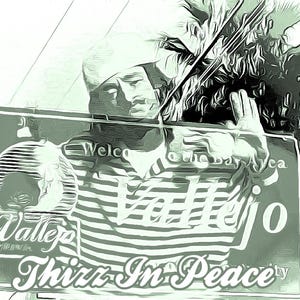 May include: A green and white sign with the text "Welcome to the Bay Area" and "Vallejo" in a stylized font. The sign also features the text "Thizz In Peace" and a striped pattern.