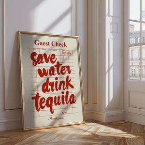 Save Water Drink Tequila Print • Cocktail Poster • Retro Food Art • Bar Cart Print • Guest Check Poster • Trendy Wall Art Apartment Decor