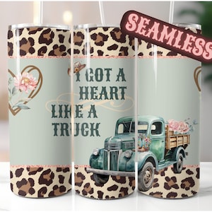 I Got A Heart Like A Truck Wilson Seamless 20oz Skinny Straight Tumbler Wrap/ PNG Digital Print/ Sublimation