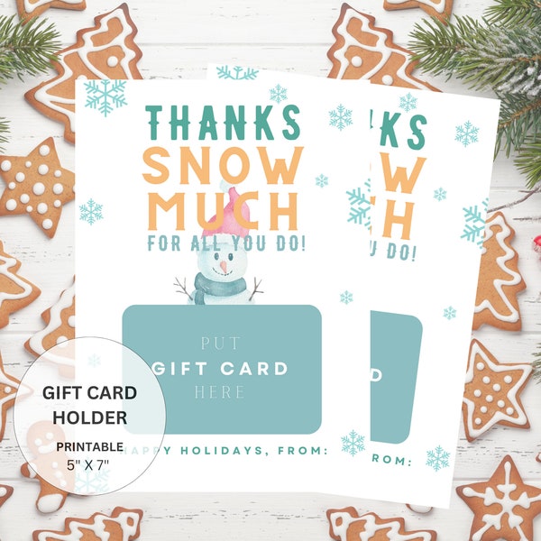 Printable Thank You Snow Much Christmas Gift Card Holder, Holiday Gift Certificate Holder, Teacher Gifts, Xmas Gifts Colleagues