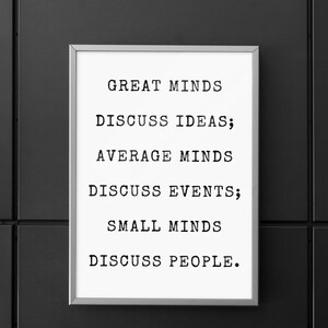Printable Poster, Great Minds Small Minds, Graphic Wall Art, 18 by 24 Large Wall Art Digital Download
