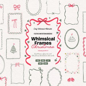 Op de afbeelding: Een verzameling handgetekende digitale kaders en randen in zwarte en rode inkt. De centrale tekst luidt: Cozy Whimsical Adorable, Festive Invitation Borders, Whimsical Frames Christmas, hand drawn frames and Christmas decorative elements, SVG PNG AI DXF EPS.