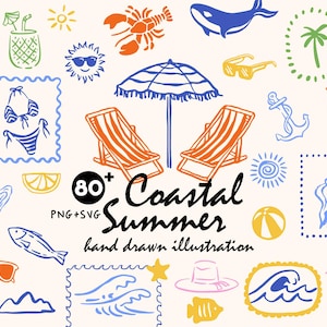 May include: A collection of hand-drawn summer and coastal themed illustrations in blue, orange, yellow, and pink. The central text reads 80+ Coastal Summer PNG+SVG hand drawn illustration, surrounded by icons of beach chairs, umbrellas, shells, and sea life.