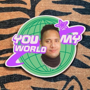 Y2K Style Dwayne &#39;The Rock&#39; Johnson &#39;You Rock My World&#39; Meme Sticker, Retro Wrestling Fan Decal, Sweet Meme Gift, Wrestling Funny Sticker