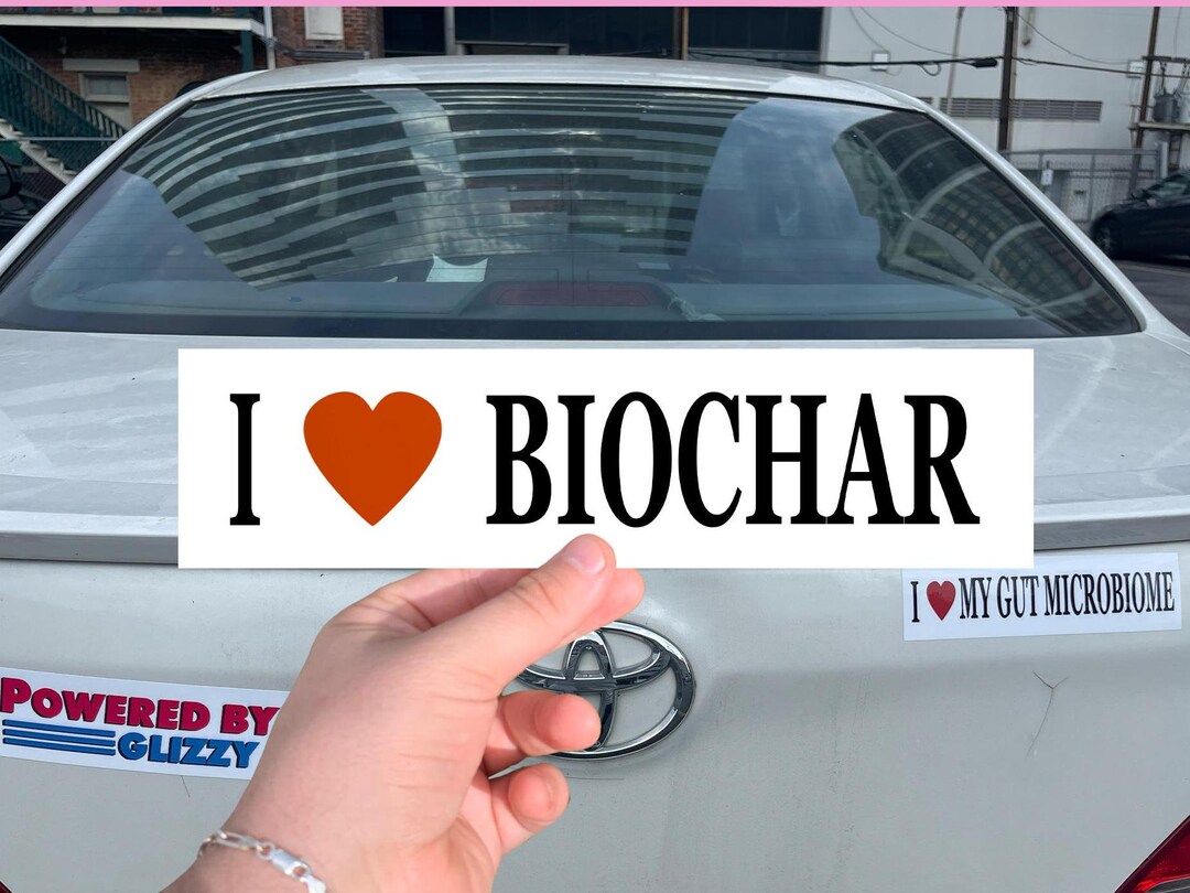 I Love Biochar Bumper Sticker, Microbiology Stickers and Conservation ...