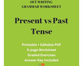 OET Writing Grammar Worksheet: Present vs Past Tense, Printable and Fillable PDF