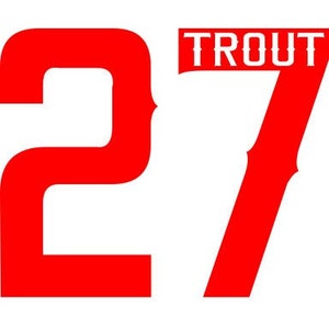 May include: Red number 27 with the word "TROUT" above it in white letters.