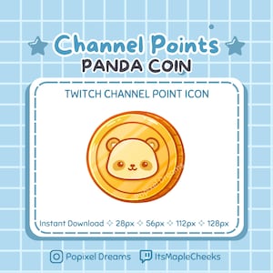 Könnte beinhalten: Eine goldene Münze mit einem Cartoon-Panda-Gesicht darauf. Die Münze ist ein Twitch-Kanalpunktsymbol für Panda Coin. Der Text "Channel Points" und "PANDA COIN" befindet sich oben im Bild. Der Text "TWITCH CHANNEL POINT ICON" befindet sich in der Mitte des Bildes. Der Text "Instant Download 28px 56px 112px 128px" befindet sich unten im Bild. Der Text "Popixel Dreams" und "ItsMapleCheeks" befindet sich unten im Bild.