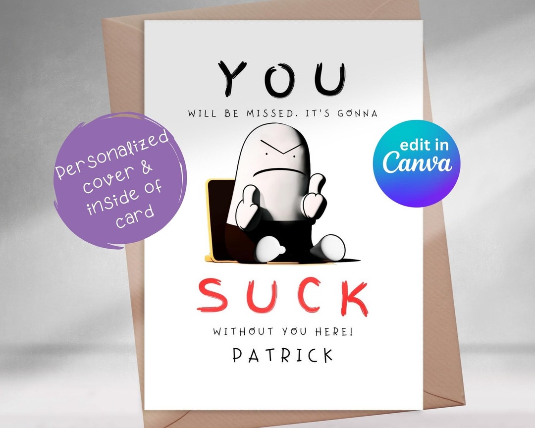 Printable Canva Going Away Card - You SUCK, for Coworker or Boss, Funny ...