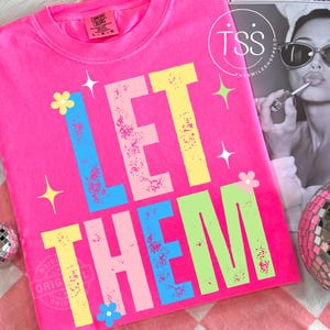PNG "Preppy Let Them", Sublimazione ispiratrice "Keep Shining", Design per la consapevolezza dell'amore per se stessi e della salute mentale, Clipart motivazionale per la festa della mamma