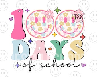 100 days of school png, Groovy 100 days png, Retro 100 days Teacher Shirt, Sublimation PNG, Distressed smile Face PNG  trendy 100 days