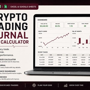 May include: A laptop displaying a digital Crypto Trading Journal and Risk Calculator spreadsheet. The screen shows a dashboard with a total net P&L of $3,240.50, a win rate of 62.5%, an equity curve graph, a monthly P&L bar chart, and a table of recent trades.