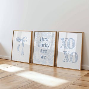 How lucky are we print Blue floral bow trendy wall art Aesthetic Coquette Blue grandmillenial art Dorm College Apartment Chinoiserie prints