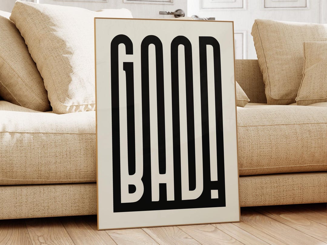 Good Bad Poster Retro Typography Print Black and Beige Wall Art ...