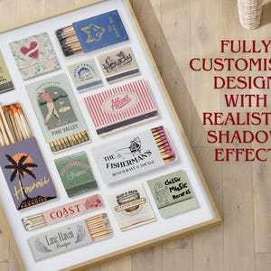 May include: A collection of matchboxes with various designs, including a palm tree, a fisherman, a coffee cup, and a music note. The matchboxes are arranged in a frame on a wooden surface. The text "FULLY CUSTOMISED DESIGN WITH REALISTIC SHADOW EFFECT" is written in red letters on a white background.