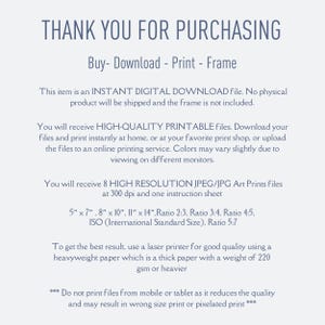 May include: A digital download art print with the text "THANK YOU FOR PURCHASING". The text includes instructions to buy, download, print, and frame. The image provides details about the high-resolution JPEG files, sizes, and printing recommendations.