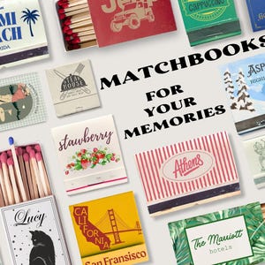 May include: A collection of matchbooks with various designs, including a strawberry, a golf course, a city skyline, and a hotel. The matchbooks are arranged in a grid pattern on a white background. The text "Matchbooks for your memories" is written in black letters at the top of the image.