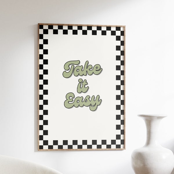 Take It Easy, Checkered Retro Quote Print, Checker Print Wall Art, Simple Aesthetic Room Decor Green, Groovy Wall Art, Minimal Quote Print