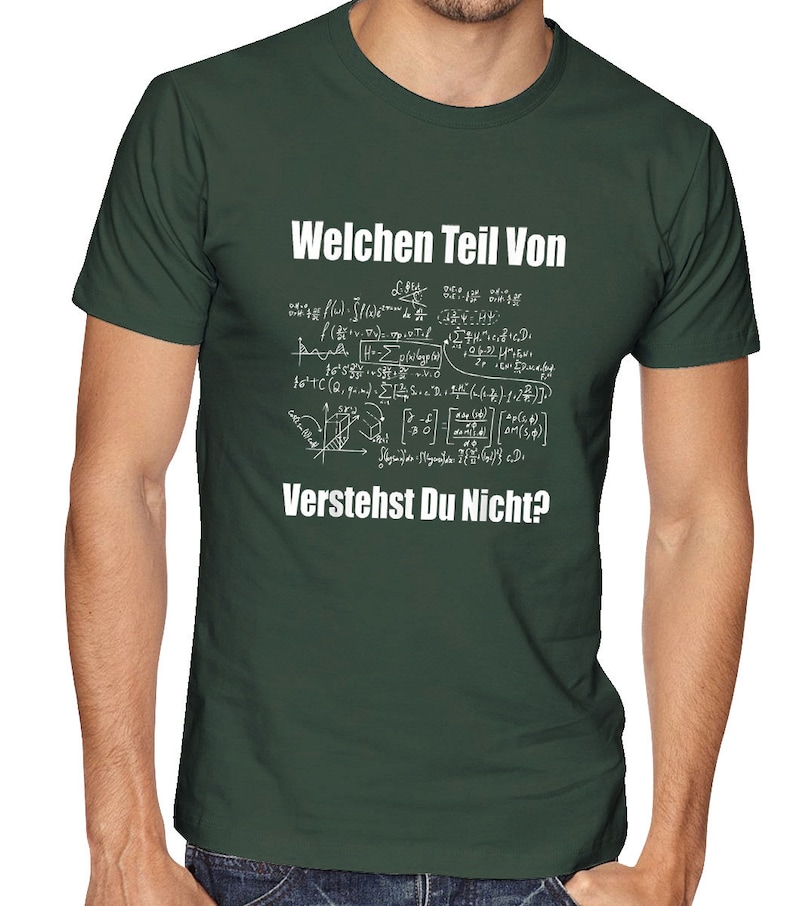 Welchen Teil Von ... Verstehst Du Nicht T-Shirt Physik T-Shirt Mathe Geschenkidee Lustige Sprüche T-Shirt von XS bis 5XL Bild 5