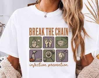 Infection Prevention Halloween Shirt, Infection Control Nurse Tee, Break The Chain IP Nurse Gift, Preventionist RN Halloween Crew Shirt, ICN