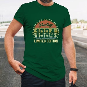 40th Birthday Gifts Vintage 1984 Limited Edition 40 Year Old T-Shirt from XS to 5XL Bottle Green