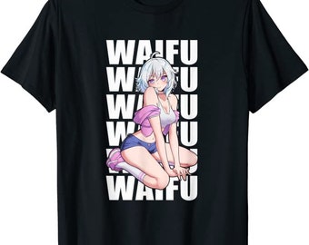 Waifu Weeb Otaku Anime T-Shirt von XS bis 5XL