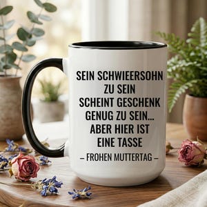 Being Your Son-In-Law is Gift Enough Mug, Mothers Day Gift From Son In Law Mug