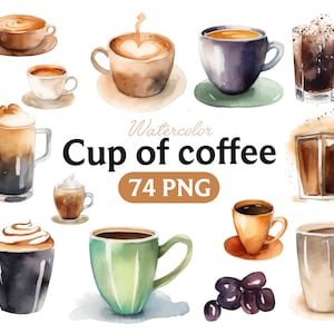 May include: Watercolor illustration of a variety of coffee cups and mugs, including latte art, iced coffee, and cappuccino. The illustration is titled "Watercolor Cup of Coffee 74 PNG".