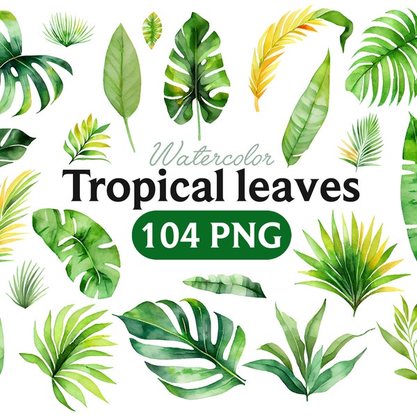 Tropical leaves, Watercolor tropical leaves clipart, Monstera leaves clipart, Tropical greens, Summer clipart, instant download, PNG