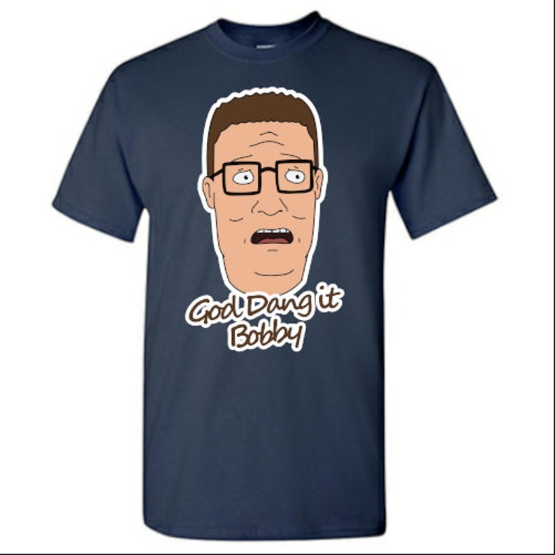 King Of The Hill God Dang It Bobby King of the Hill God Dang It Bobby T-shirt - Etsy