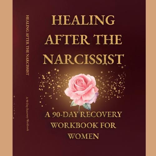 Healing After the Narcissist – 90-Day Digital Workbook for Women (Printable PDF)