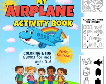 My Airplane Activity Book – Fun Travel Printable for Kids Ages 3–6 | Coloring, Mazes, Games, Counting