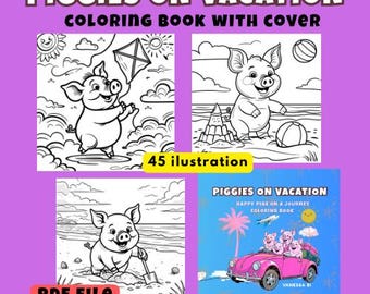 Piggies on vacation – coloring book for adults and teens