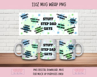 Styvpappa-mugg png Färg splat muggomslag, saker pappa säger, rolig muggomslag, fars dag-sublimering, 11oz muggsublimering, digital nedladdning png
