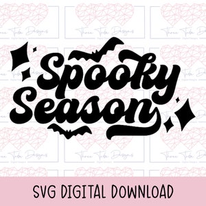 May include: Black and white SVG digital download design featuring the text "Spooky Season" with bats and diamond shapes.