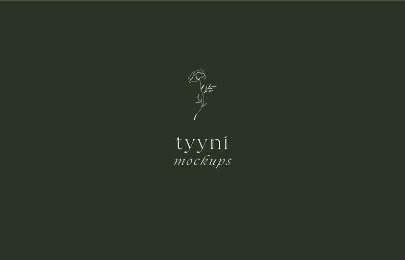 May include: A simple line drawing of a flower with the text "tyyni mockups" below it. The background is a dark green color.