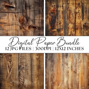 May include: A digital paper bundle with 12 JPG files, each measuring 12x12 inches and 300 DPI. The bundle features various wood textures in warm brown tones.