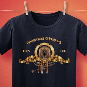 Rhodesian Ridgeback Film Spoof T-shirt, Lion Dog tshirt, Funny joke Ridgeback shirt, Lion Hound shirt, great gift for ridgeback owner