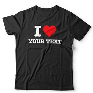 I love t shirt sale
