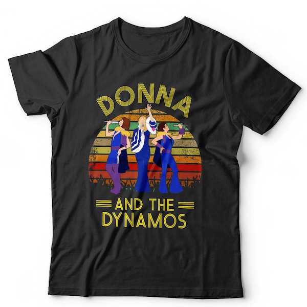 Donna And The Dynamos Camiseta Unisex y Niños Mamma Mia Musical Tanya Rosie Manga Corta Cuello Redondo Ajuste Clásico 100% Algodón