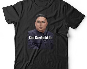 Kim Kardashi Un T-Shirt Unisex Lustige Parodie Mash Up Kardashian Kim Jong Un Kurzarm Rundhalsausschnitt Klassische Passform 100 % Baumwolle